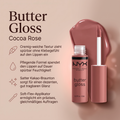 NYX Butter Gloss Lipgloss in Rosenholz, Vorteile-Grafik zu cremiger Textur und pflegender Formel
