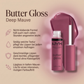 NYX Butter Gloss Lipgloss in Mauve-Lila, Vorteile-Grafik zu nicht klebender, pflegender Formel
